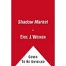 The Shadow Market