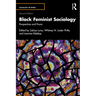 Black Feminist Sociology: Perspectives and PRAXIS