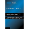 Familiar Objects and Their Shadows