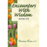 Encounters with Wisdom Book 6