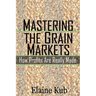Mastering the Grain Markets: How Profits Are Really Made