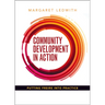Community Development in Action: Putting Freire Into Practice