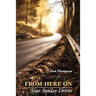 From Here On: Four Sunday Drives