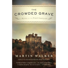 The Crowded Grave: A Mystery of the French Countryside