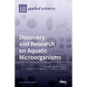 Discovery and Research on Aquatic Microorganisms