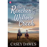 The Rancher of Willow Creek