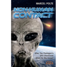 Non-Human Contact: After The Pentagon's UFO Disclosure. What Do We Know?