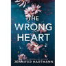 The Wrong Heart