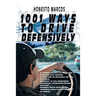 1001 Ways to Drive Defensively