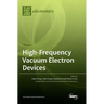 High-Frequency Vacuum Electron Devices