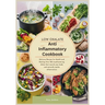 Low Oxalate Anti-Inflammatory Cookbook: Delicious Recipes for Health and Healing Over 120 mouthwatering dishes that nourish your body and naturally so