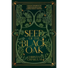 Seed of the Black Oak