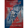 The World Turn'd Upside Down