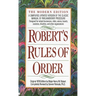 Robert's Rules of Order: A Simplified, Updated Version of the Classic Manual of Parliamentary Procedure