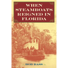 When Steamboats Reigned in Florida