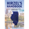 Hirzel's Handbook: How to Operate an Illinois Condo or HOA