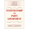 Statesmanship and Party Government: A Study of Burke and Bolingbroke
