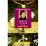 The Cambridge Companion to Martin Luther