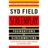 Screenplay: The Foundations of Screenwriting