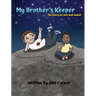 My Brother's Keeper: The story of Joel and Gamal