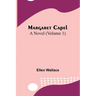 Margaret Capel: A Novel (Volume 1)