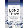 The Long Thaw: How Humans Are Changing the Next 100,000 Years of Earth's Climate