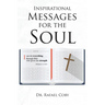 Inspirational Messages for the Soul