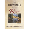 The Cowboy and the Rose