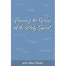 Hearing the Voice of the Holy Spirit