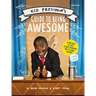 Kid President's Guide to Being Awesome