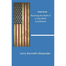 Dred Scott: Resolving the Myth of a Color-Blind Constitution