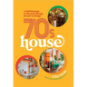 70s House: A Bold Homage to the Most Daring Decade in Design