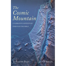 The Cosmic Mountain: A Narrative Expedition Through the Bible