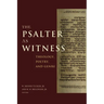 The Psalter as Witness: Theology, Poetry, and Genre