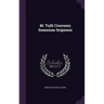 M. Tulli Ciceronis Somnium Scipionis