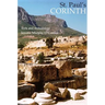 St. Paul's Corinth: Texts and Archaeology (Third Edition, Revised)