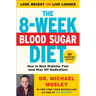 The 8-Week Blood Sugar Diet: How to Beat Diabetes Fast (and Stay Off Medication)