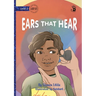 Ears That Hear - Our Yarning
