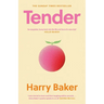 Tender: 100 Poems for the First 100 Days of Life