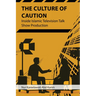 The Culture of Caution: Inside Islamic Television Talk Show Production