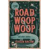 The Road to Woop Woop and Other Stories