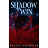 Shadow Twin