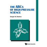 The ABCs of High-Pressure Science