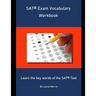 SAT Exam Vocabulary Workbook: Learn the key words of the SAT Test