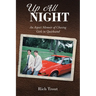 Up All NIGHT: An Aspie's Memoir of Chasing Girls in Quicksand
