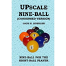 Upscale Nine-Ball (Condensed version)