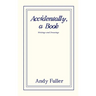 Accidentally, a Book