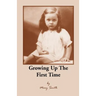 Growing Up the First Time
