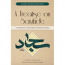 A Treatise on Servitude: A Commentary on Imam Sajjad's Risalat al-Huquq