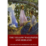 The Yellow Wallpaper and Herland